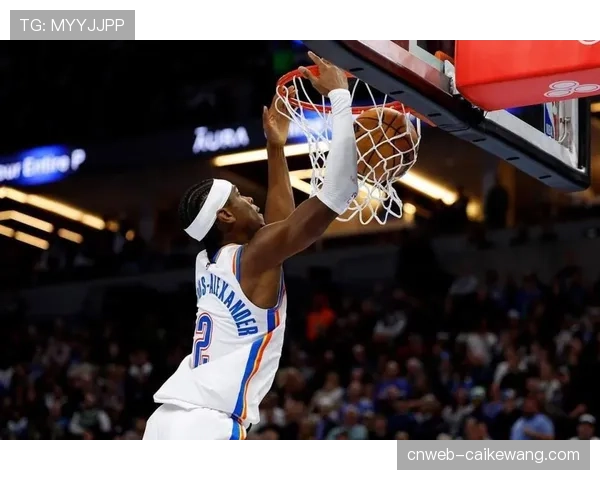 雷霆近期连负马刺森林狼 防守尺度变化暴露内线短板